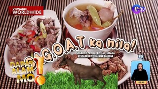 Tuhod ng kambing, bida sa ilang putahe | Dapat Alam Mo!