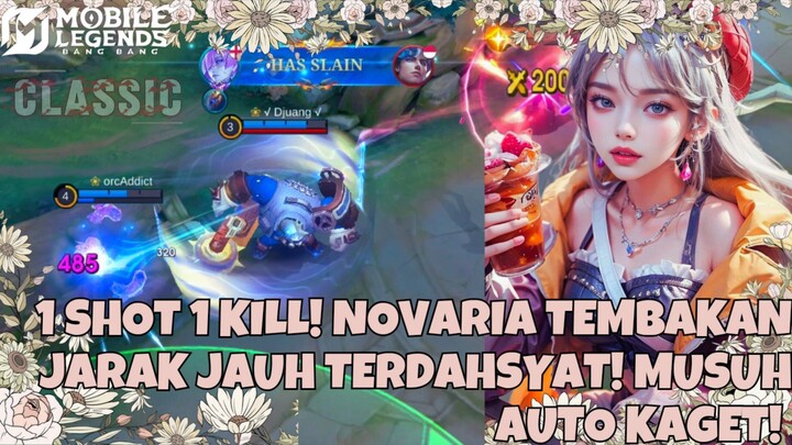LONG SHOT 15 UNITS dari seorang novaria?! alias 1 SHOT 1 KILL!