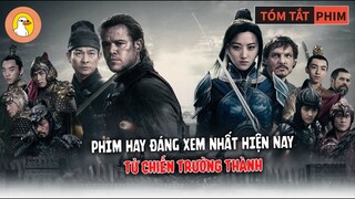 Review Phim Tử Chiến Trường Thành : Hãy Nhìn Cách Mà Con Người Chiến Thắng Khi Đối Đấu Với Quái Vật