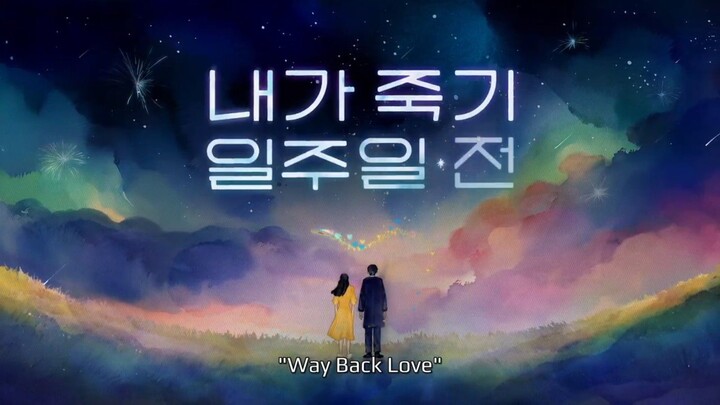 02 Way Back Love sub indo