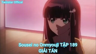 Sousei no Onmyouji TẬP 189-GIẢI TÁN