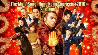 The Mole Song: Hong Kong Capriccio (2016) SUB INDO
