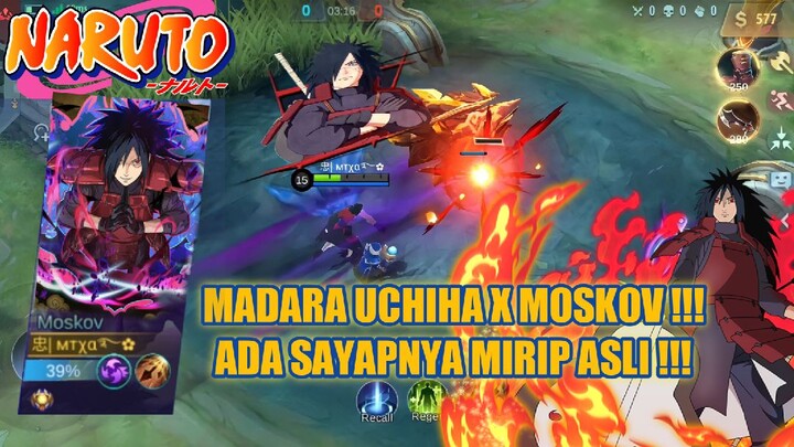 MADARA UCHIHA X MOSKOV !!! GILA KEREN PARAH EFEKNYA !!!