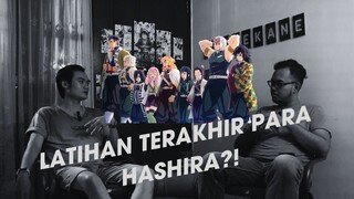 SEPARAH ITUKAH LATIHAN PARA HASHIRA?!