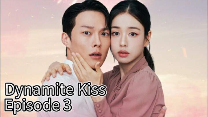 Dynamite Kiss (2025) | Episode 3 | EngSub