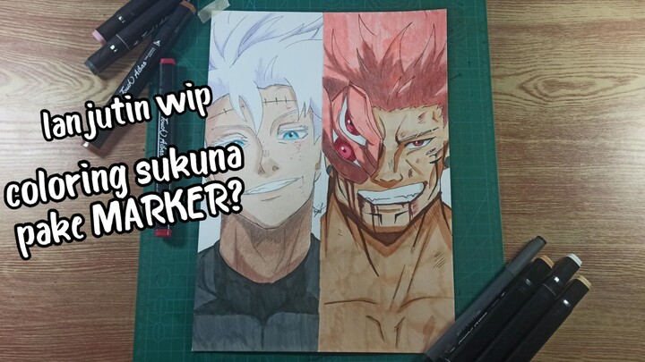 (lanjutin wip) COLORING SUKUNA PAKE MARKER? EMANG BISA BAGUS? || speeddraw