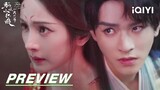 EP15 Preview: He took the initiative to kiss her | Fox Spirit Matchmaker: Red-Moon Pact狐妖小红娘月红篇iQIYI