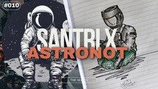 santri x astronot the series 010