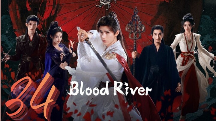 𝔹ℝ; 𝔗𝔞𝔩𝔢𝔰 𝔬𝔣 𝔇𝔞𝔯𝔨 ℜ𝔦𝔳𝔢𝔯 - Episode 34 [Eng Sub]