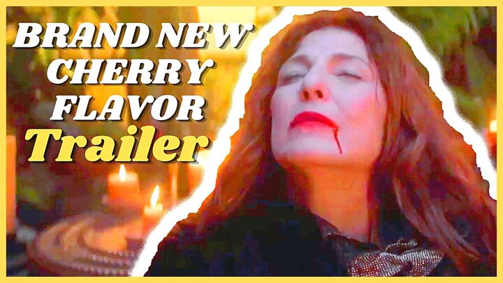 BRAND NEW CHERRY FLAVOR Trailer (2021) Rosa Salazar