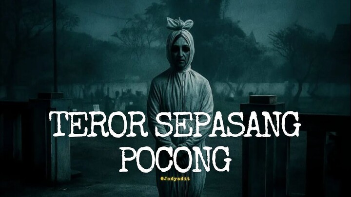 Teror Sepasang Pocong