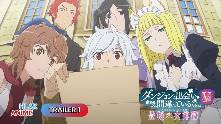 Is It Wrong to Pick Up Girls in a Dungeon? V - Trailer 1