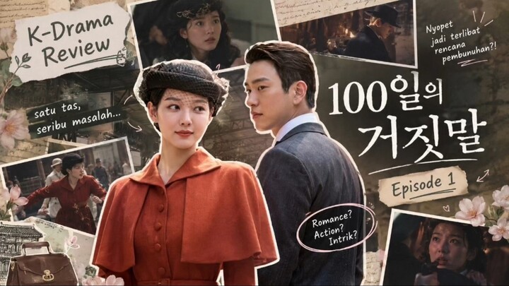 Niatnya cuma nyopet, eh malah kejebak dalam rencana pembunuhan?! 😭🔪 | Review Ep 1 100 Days of Lies
