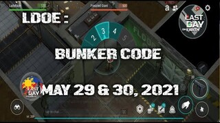 LDOE: CURRENT BUNKER ALFA CODE (May 29 & 30,  2021) - LAST DAY ON EARTH: SURVIVAL