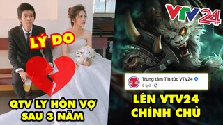 Update LMHT: Lý do vợ chồng QTV chia tay sau 3 năm, Rengar xuất hiện trên VTV24, Sự thật Kkoma Faker