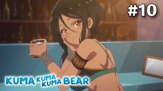 Kuma Kuma Kuma Bear S1 - Episode 10 #Yuna