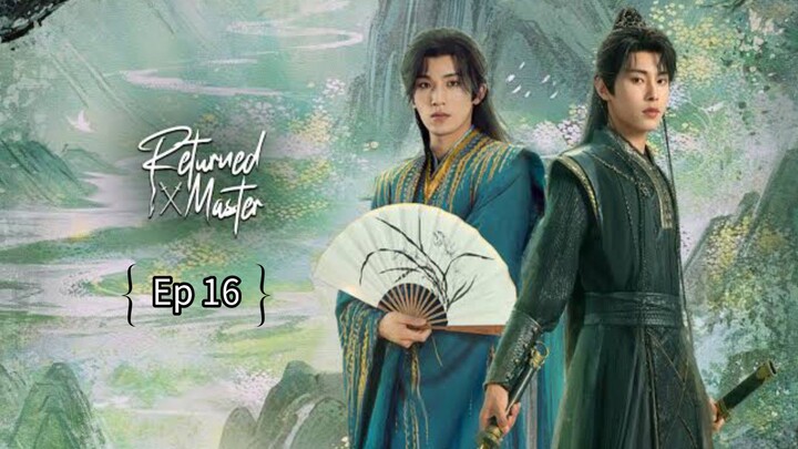 R€էնrրзժ Мasτεr Ep 16 (sub indo)