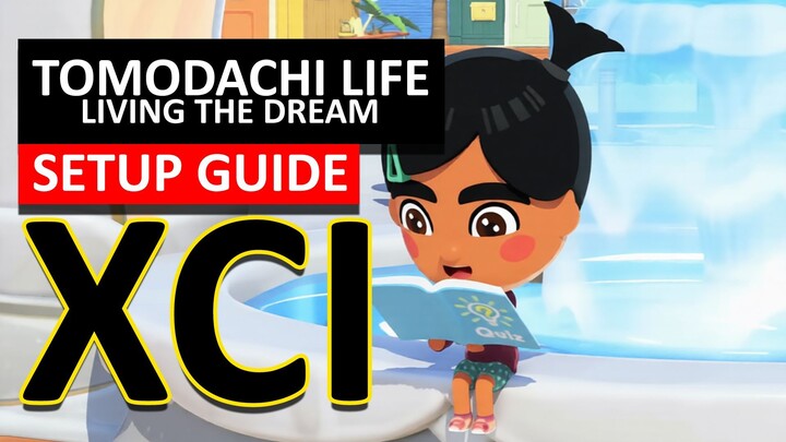 How to Official Get Tomodachi Life Living the Dream XCI on PC – Simple Guide