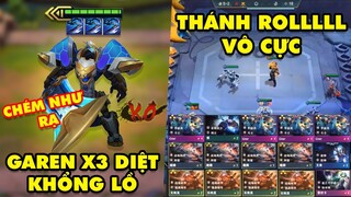 TOP khoảnh khắc điên rồ nhất Đấu Trường Chân Lý #93: Garen X3 Diệt Khổng Lồ, Thánh Roll vô cực