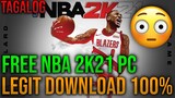 ( NOT WORKING ANYMORE )FREE NBA 2K21 on PC/Laptop Legit Original Copy 100% ( TAGALOG TUTORIAL )