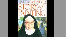 Sister Wendy's - Story of Painting. The Mist Of Time