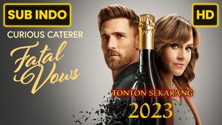 Curious Caterer: Fatal Vows 2023 SUB INDO