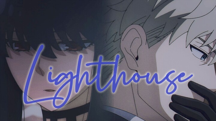 [ SPY×FAMILY / Laoyue / Stepping on the spot] "Dear lighthouse won't you guide me home?"
