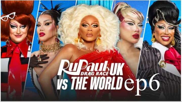 RuPauls Drag Race UK vs the World S03E06 720p iP WEB-DL AAC2 0 H 264-RAWR[EZTVx.