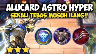 ALUCARD ASTRO HYPER!! SEKALI TEBAS MUSUH ILANG!! COMBO MAGIC CHESS UPDATE TERBARU 2022