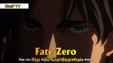 Fate Zero Tập 12 - Giai đoạn hai