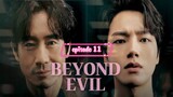 Beyond Evil episode 11 (Tagalog Dub)