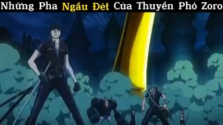 Những pha chém ngầu đét của Zổ #3