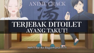 Terjebak Di Toilet, Ayang Takut.... Anime Crack