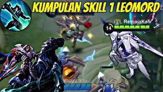 SKILL 1 LEOMORD SANGATLAH OVER POWER🔥, AUTO LEGENDARY BOSSS