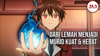 10 ANIME BERTEMAKAN SEKOLAH DENGAN MC  LEMAH MENJADI KUAT