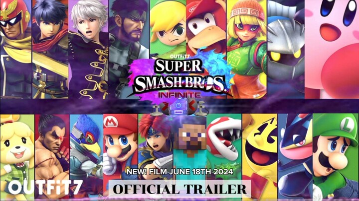 2024 - Super Smash Bros: Infinite (Movie) (OFFICIAL TRAILER)