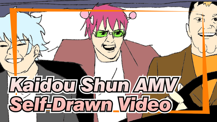 [Kaidou Shun Self-Drawn AMV] That Kaidou Shun / Saiki Birthday Celebration