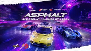 Asphalt 8, Asphalt Legends Unite & Asphalt 9 Chinese Version | Live Replay for August 8th, 2024, U+8