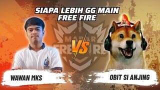 Wawan MKS vs Obit Si Anjing: Skill Siapa Lebih GG Main FF? | Mabar Free Fire Match 83 #short