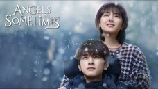Angels Fall Sometimes EP02 (2024) | ENG SUB