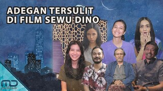 Sewu Dino - Cast Spill Adegan Tersulit di Film Sewu Dino!