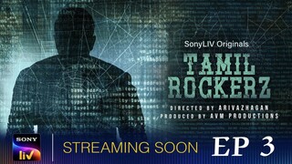TAMILROCKERZ S1 EP2 ARUN VIJAY