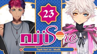 NIJISORE: Santai Supaya Ga Lapar EP 23 (2022)