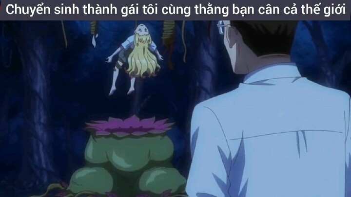 khi tôi chuyển sinh thành gái