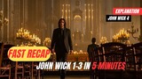 John Wick 1-3 Fast Recap in 5 Minutes