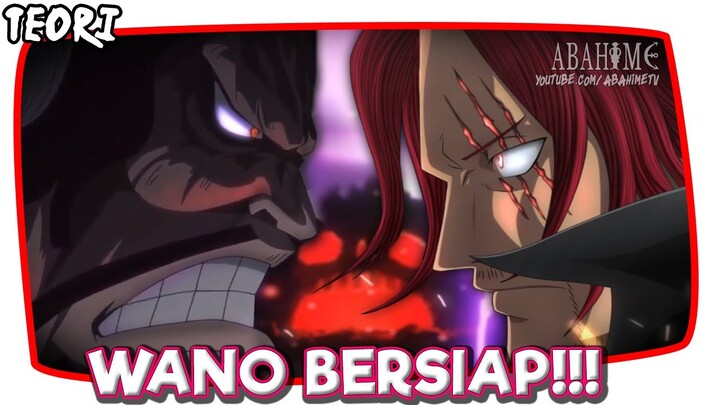 WANO BERSIAP?! YONKO SHANKS MULAI BERGERAK!