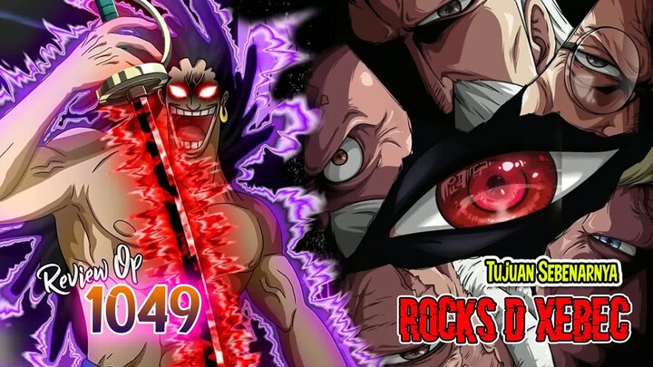 REVIEW OP 1049 - MIMPI WANO DIKABULKAN JOYBOY!! ALASAN ROCKS MENYERANG GOD VALLEY DAN MEREKRUT KAIDO