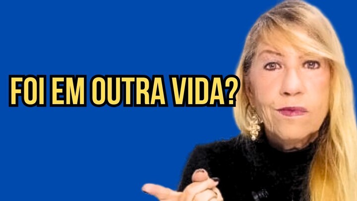 FOI EM OUTRA VIDA? - Brasil