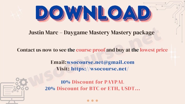 Justin Marc – Daygame Mastery Mastery package