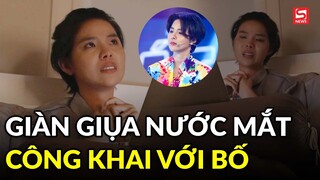 Vũ Cát Tường giàn giụa nước mắt, chưa đủ can đảm để đối diện với ba khi công khai đồng tính